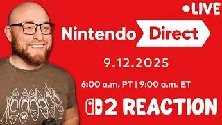 Nintendo Direct 9/12/2025 Live Reaction!