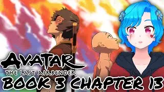 Avatar: The Last Airbender Book 3 Chapter 13 &ldquo;The Firebending Master&rdquo; REACTION!