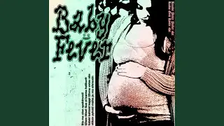Baby Fever (feat. Benakanister & Dyvour)