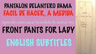 PANTALON DELANTERO DAMA ((English subtitles)), PANTS, FRONT FOR LADY