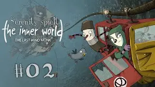 The Inner World: Der letzte Windm&ouml;nch - #02 - B&ouml;se Basylen-Beschw&ouml;rer