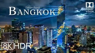 Most Visited City in The World Bangkok, Thailand 8k ULTRA HD HDR 60 FPS Dolby Vision&trade; Drone Video