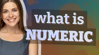 Numeric | meaning of Numeric