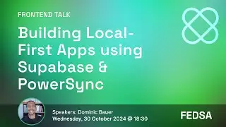 Building Local-First Apps using Supabase & PowerSync with Dominic Bauer