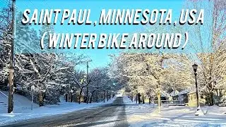 A Winter Bike Ride around Saint Paul, Minnesota