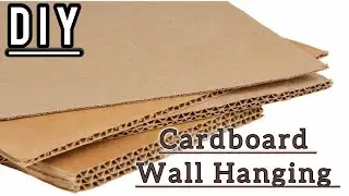 Cardboard Art | Wall Hanging | Asthetic wall Art | Creative DIY
