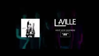 LaVille - INK
