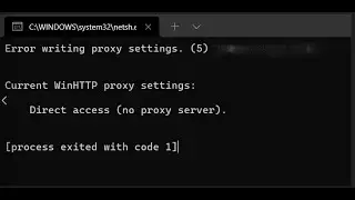 Fix Error Writing Proxy Settings Process Exited With Code 1 On Every Restart Windows 10/11 PC