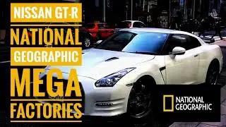 NISSAN GT-R | from National Geographic| mega Factories