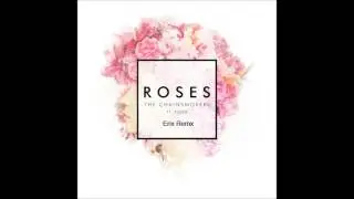 The Chainsmokers - Roses ft. ROZES [intro edit] (Erix remix)