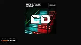 Michel Talle - Disposition (Original Mix)