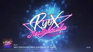 RyoX |  Neo Yokosuka | Shenmue Synthwave