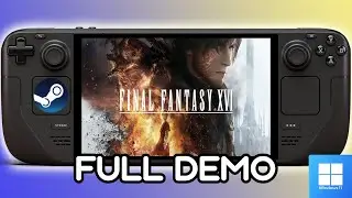 FINAL FANTASY XVI Demo - Full Walkthrough [Steam Deck | Win11]
