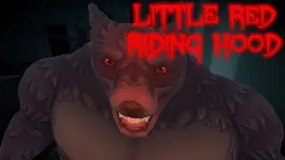 ESCAPE FROM THE BIG BAD WOLF! | Little Red Riding Hood Gameplay