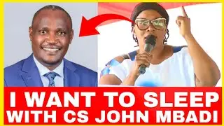 I WANT TO SLEEP WITH CS JOHN MBADI!!MIGORI WOMAN TELLS CS MBADI FACE TO FACE