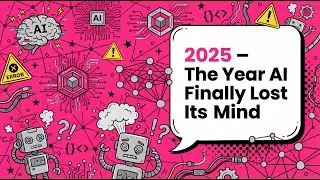 AI Just Went Full Stupid: Top 10 WTF Moments of 2025! 🤯