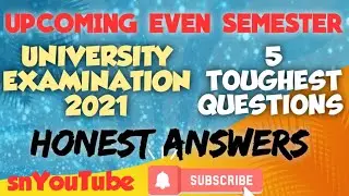 5 Toughest QnA on Even Semester Examination 2021, WB