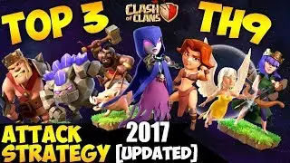 TOP 3 TH9 BEST 3 STAR WAR ATTACK STRATEGY 2017 (Updated) - Clash of Clans