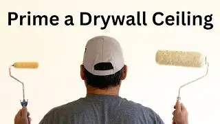 Like a Semi-Pro - Prime a Drywall Ceiling After Popcorn Texture Removal