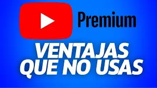 8 Ventajas de YouTube Premium Que NO Conoc&iacute;as