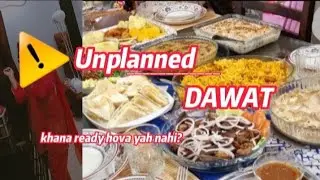 UNPLANNED DAWAT🤪||dawat organize krna hova mushkil🤯||MEHAK||