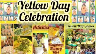 Yellow Day Celebration/Activities+Games for kidz #theA'Sschoolingsystem