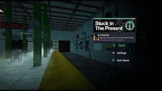 Stuck in the Present Playthrough | Unshackled Ending