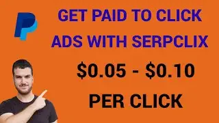 Serpclix Review - Get Paid To Click Ads Online - Make Easy Money Clicking Links