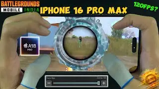 iPhone 16 Pro Max 😱🔥 BGMI/PUBG Test | A18 Pro Chip⚡120 FPS Ultra Smooth Gameplay 🥵 Best Sensitivity