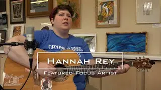 KTWH-LP Featured Focus Artist - Hannah Rey
