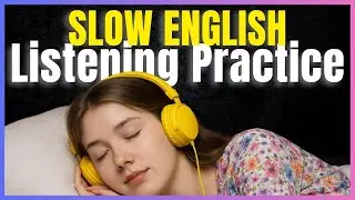 Slow English Podcast for Beginners | Listening & Speaking Practice (A1&ndash;A2)
