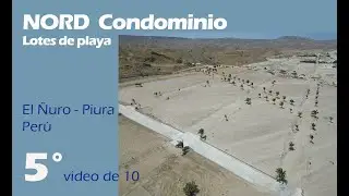 5&deg; video de 10     -     NORD Condominio, lotes de playa, El &Ntilde;uro, Piura &ndash; Per&uacute;