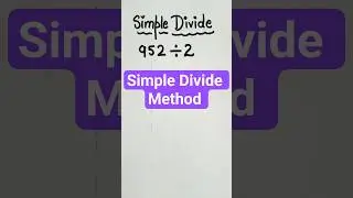 Easy Divide Method #maths #divide #division #easymaths #shorts