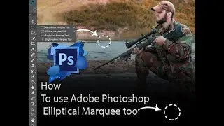 How To Use Professional Elliptical Marquee Tool In Adobe Photoshop