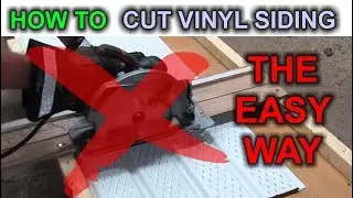 Easiest Way to Cut Vinyl Siding