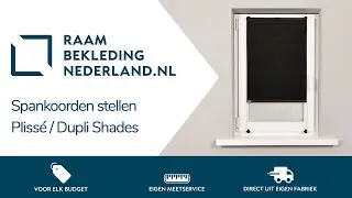 Spankoorden stellen pliss&eacute;gordijn / Dupli Shades ➤ Raambekleding Nederland