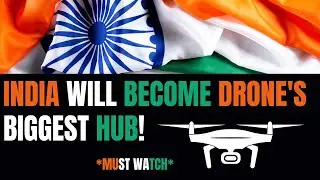 India will become Drone's Biggest Hub | Future | Technology