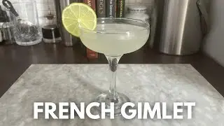 The French Gimlet: An Elegant Twist on a Classic