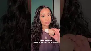 Fenty Beauty Eaze Drop Blurring Skin Tint 😍 #makeup #makeuptutorial #makeuptips