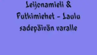 Leijonamieli & Putkimiehet - Laulu sadep&auml;iv&auml;n varalle