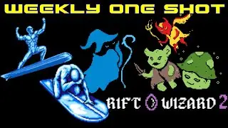 Weekly One Shot #335 - Rift Wizard 2