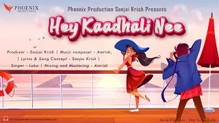 Hey Kaadhali Nee -Lyrical Video Song| Phoenix Production| Sanjai| Amrish| #Tamilalbumsong #Tamilsong