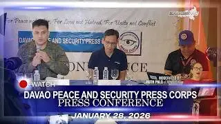 WATCH | DAVAO PEACE AND SECURITY PRESS CORPS | January 28, 2026