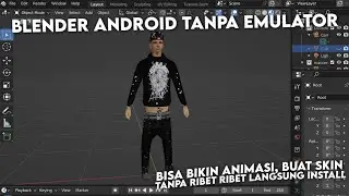 SHARE BLENDER DI ANDROID TANPA EMULATOR! SUPPORT ALL DEVICE
