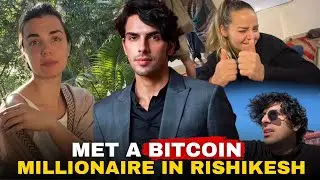 Met a Bitcoin Millionaire in Rishikesh, and Soon I’ll Be Working with Him! 💸