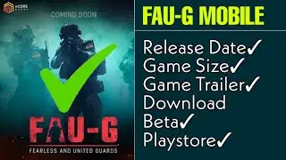 FAU-G GAME OFFICIAL RELEASE DATE IS HERE | FAUG GAME GRAPHIC SETTING