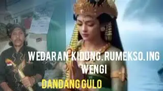WEDARAN‼️KIDUNG RUMEKSO ING WENGI DANDANG GULO@JOKOSAMUDRO99 