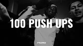 100 PUSH UPS - THIZZY52 (Prod.R2G Remix)