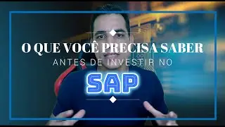 O que você precisa saber antes de investir no SAP