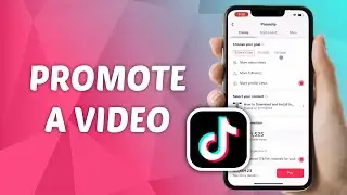 How to Promote A Video on TikTok! (2025)